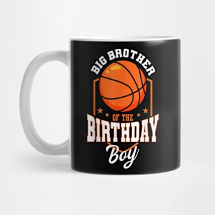Big Brother Of The Birthday Boy Basketball Bday Party Mug